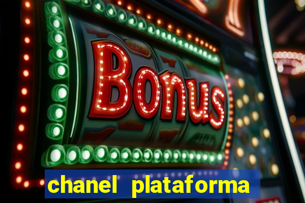 chanel plataforma de jogos